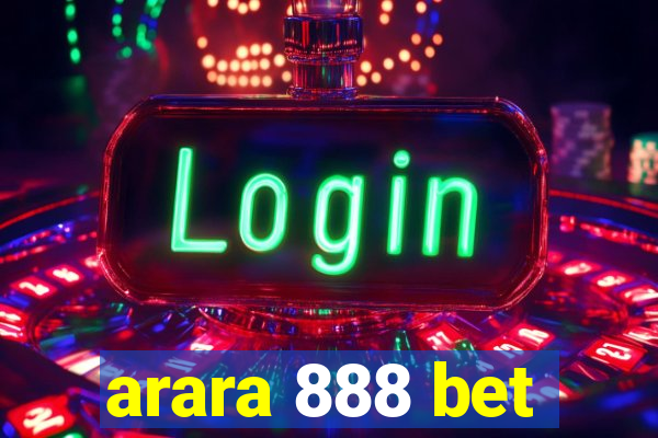 arara 888 bet